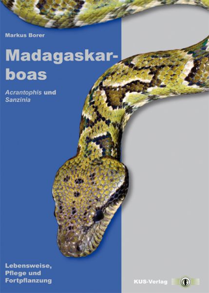 Madagaskarboas, Acantrophis und Sanzinia (Markus Borer)
