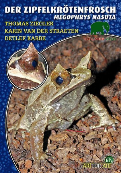 Der Zipfelkrötenfrosch - Ziegler/Straeten/Karbe