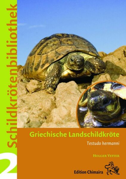 Schildkrötenbibliothek, Band 2: Griechische Landschildkr&ou