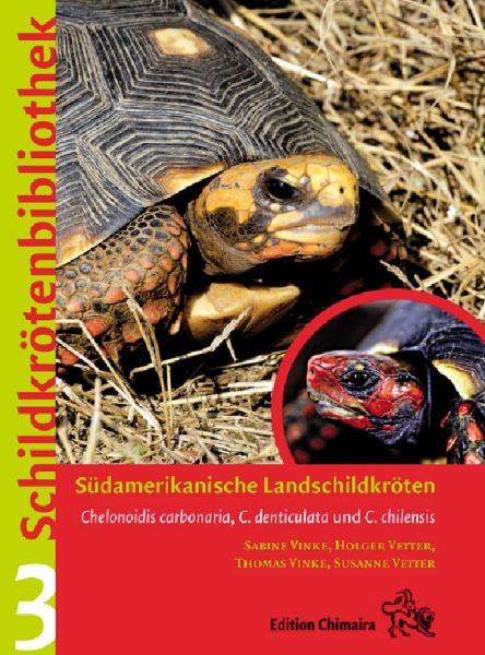 antiquarischer Restposten :Schildkrötenbibliothek, Band 3: Südamerikanische Landschildkröte